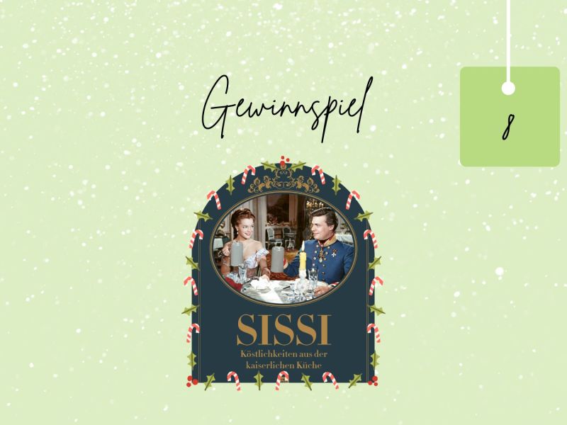 Adventskalender-Gewinnspiel: â€žSissi: KÃ¶stlichkeiten aus der kaiserlichen KÃ¼che