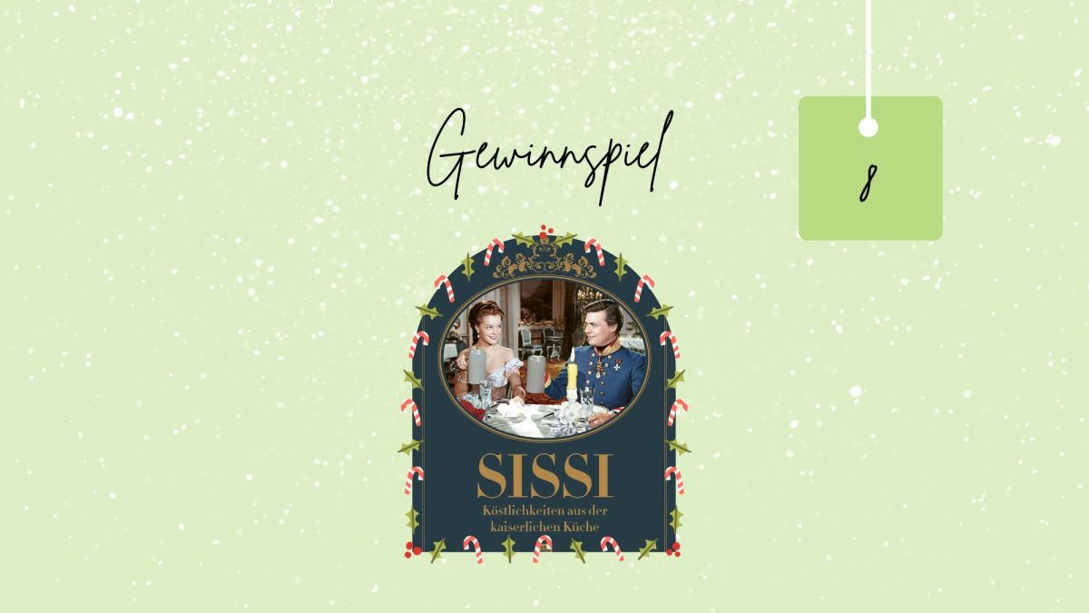 Adventskalender-Gewinnspiel: â€žSissi: KÃ¶stlichkeiten aus der kaiserlichen KÃ¼che